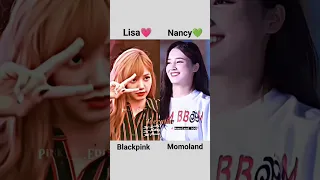 Lisa💗 Blackpink VS Nancy💚 Momoland #lisa #nancy #shorts #trending #viral #youtube #yt