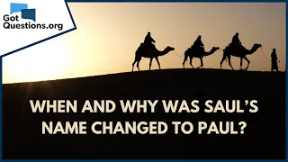 When and why was Saul’s name changed to Paul? | GotQuestions.org