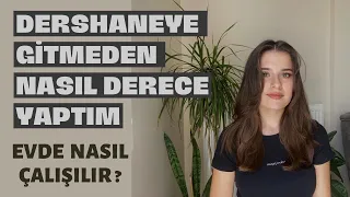 DERSHANEYE GİTMEDEN DERECE YAPMAK| Dershaneye Gitmeli Miyim?Evde nasıl çalışılır? #yks #dershane