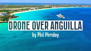 Stunning Anguilla Drone Tour: Explore Breathtaking Caribbean Beaches & Luxury Resorts