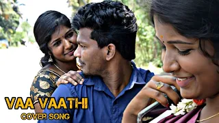 Vaa Vaathi Cover Video Song | Vaathi Movie | Dhanush, Samyuktha | GV Prakash | Kurichi Vaalu Pasanga