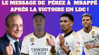 LE MESSAGE DE  PÉREZ À  MBAPPÉ APRÈS LA VICTOIRE EN LDC ! BALLON D’OR 2024 : LE REAL VA TOUT RAFLER