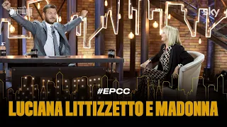 EPCC | Luciana Littizzetto parla di Madonna