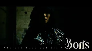 Boris - Beyond Good and Evil (Official Music Video)