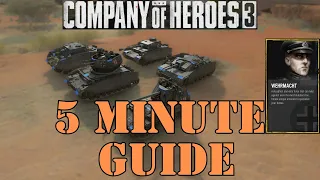 COH3 - Wehrmacht (Wehr) GUIDE in 5 mins or Less