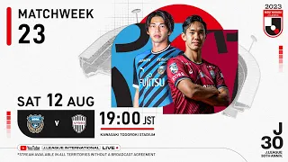 LIVE | Kawasaki Frontale vs Vissel Kobe | Matchweek 23 | 2023 | J1 League