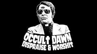 Occult Dawn - Dispraise & Worshit (Single 2022)