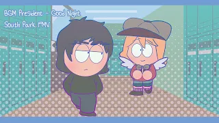 South Park - Good Night FMV [Pip Damien]