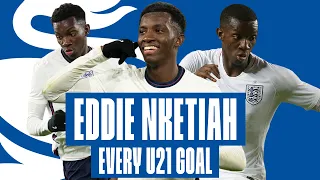 Eddie Nketiah's Record-Breaking U21 Goals | Every Single Goal | England