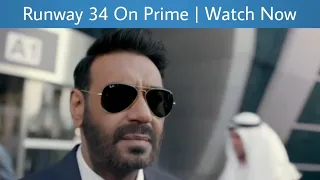 Runway 34 On Prime Video | Amitabh Bachchan | Ajay Devgn | Rakul Preet Singh | Watch Now