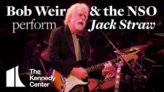 Grateful Dead's Bob Weir performs "Jack Straw" w/ the National Symphony Orchestra | Kennedy Center