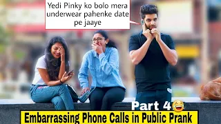 Embarassing PHONE CALL Prank Part 4 (ft. IT'S HER CHOICE!) 🤣🤣😂 | Pranks in India 2020