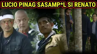 PINAGLARUAN NI lUCIO SI RENATO | PROBINSYANO ADVANCE UPDATE | JULY 20, 2022