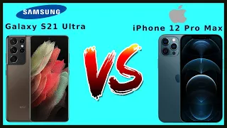 iPhone 12 Pro Max vs Galaxy S21 Ultra: Full Comparison