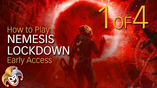 How to play Nemesis Lockdown 1 of 4 ~ Early Access