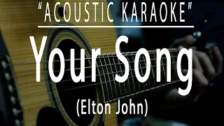 Your song - Elton John (Acoustic karaoke)