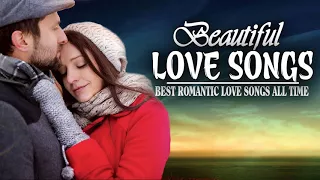 The Most Beautiful Love Songs New Playlist 2017 -  Best English Love Songs Of All Time