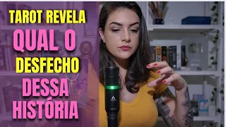 🔮 QUAL O DESFECHO DESSA HISTÓRIA? TAROT CONTOU TUDO