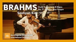 Morningside MB 2022 | Seohyun Kim - Brahms Violin Concerto in D Major, Op. 77