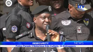 Insecurity: Police Parades 3 Notorious Edo Cultists, 34 Kidnappers
