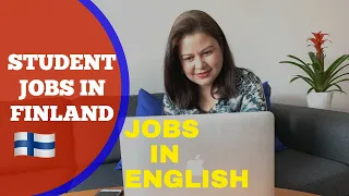 STUDENT JOBS IN FINLAND || IN ENGLISH ||