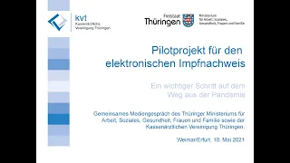 Elektronischer Impfnachweis - Aufzeichnung der Online-PK von TMASGFF und KV Thüringen - 10.05.21