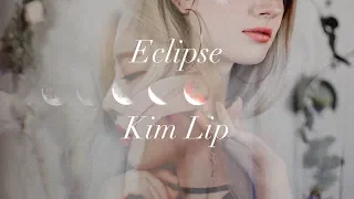 Eclipse - Kim Lip 이달의 소/김립 - English Cover