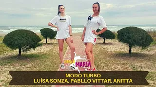 MODO TURBO - Luísa Sonza, Pabllo Vittar, Anitta | Coreografia Zumba