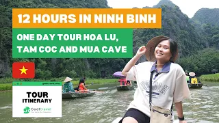 12 Hours in Ninh Binh | Hoa Lu, Tam Coc, Mua Cave