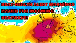 Heat-Health Alert Warnings Issued for Incoming Heatwave! 8th July 2022