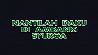 M Masnawi - Nantikan Daku di Ambang Syurga KARAOKE