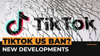 Is the US about to ban TikTok? | Al Jazeera Newsfeed