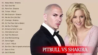 PITBULL VS SHAKIRA GREATEST HITS COLLECTION - Best Of Shakira , Pitbull Full Playlist 2021