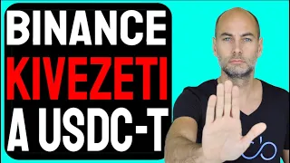 A BINANCE KIVEZETI A USDC-T! [Részletek]