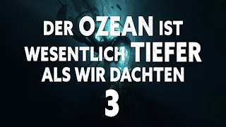 (3/3) Der Ozean ist wesentlich tiefer als wir dachten 【German Creepypasta】