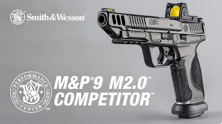 NEW: Performance Center® M&P®9 M2.0™ COMPETITOR