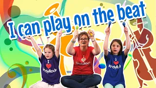 I Can Play on the Beat - Instrument Song for Toddlers, Preschoolers, and Kindergarteners