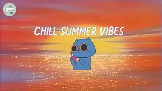 Chill Summer Vibes 🌻 Summer Chillout Mix 🐚