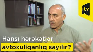 Avtomobillə hansı hərəkətlər avtoxuliqanlıq sayılır?