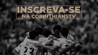 Inscreva-se na CorinthiansTV!