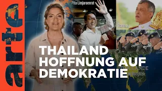 Wahl in Thailand: Demokratie im Aufwind | Mit offenen Karten - Im Fokus | ARTE