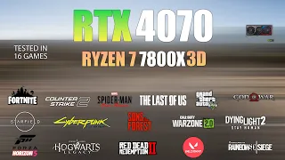 RTX 4070 + Ryzen 7 7800X3D : Test in 16 Games - RTX 4070 Gaming Test