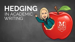 Hedging in Academic Writing for English Language Learners - What, Why, and How?