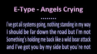 E type - Angels Crying - Karaoke