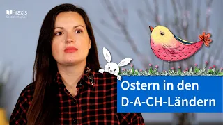 DaF-Dossier (A2-B1): Ostern in den D-A-CH-Ländern (Deutschland, Österreich, Schweiz)