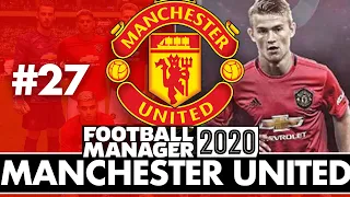 MANCHESTER UNITED FM20 | Part 27 | NIGHTMARE GROUP | Football Manager 2020