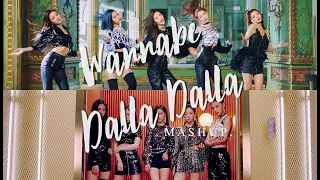 [M/V] ITZY - WANNABE/달라달라(DALLA DALLA) (Mashup)