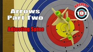 Traditional Archery - Arrows Part Two: Adjusting the Spine