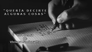 QUERÍA DECIRTE ALGUNAS COSAS - De Viviana Simionatto - Voz: Ricardo Vonte