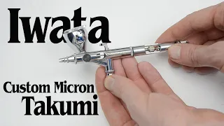 Iwata Custom Micron Takumi Review